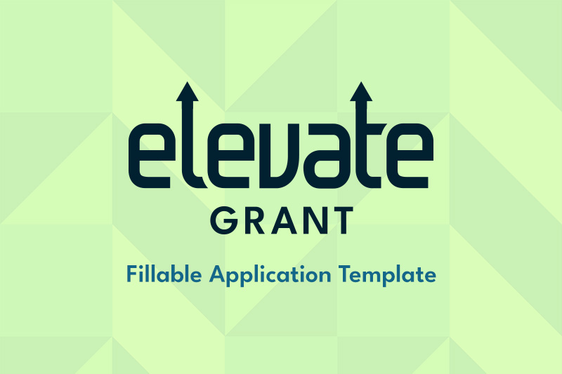 Elevate Grant Fillable Application Template